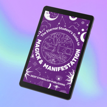Load image into Gallery viewer, The Eternal Student&#39;s Guide to Magick and Manifestation - Digital Copy